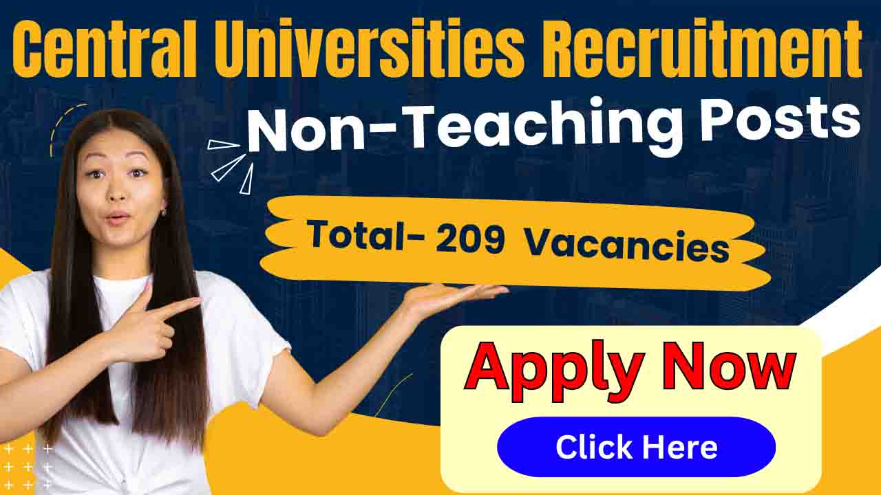 Central Universities Non Teaching Posts Recruitment 2023 Apply Now