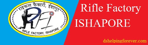 OFB Rifle Factory Ishapore Recruitment 2021