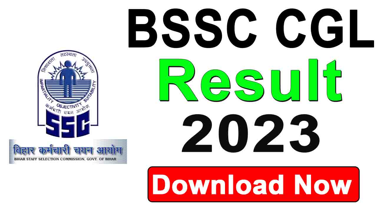 BSSC CGL Result 3rd 2023- Download Now @bssc.bihar.gov.in