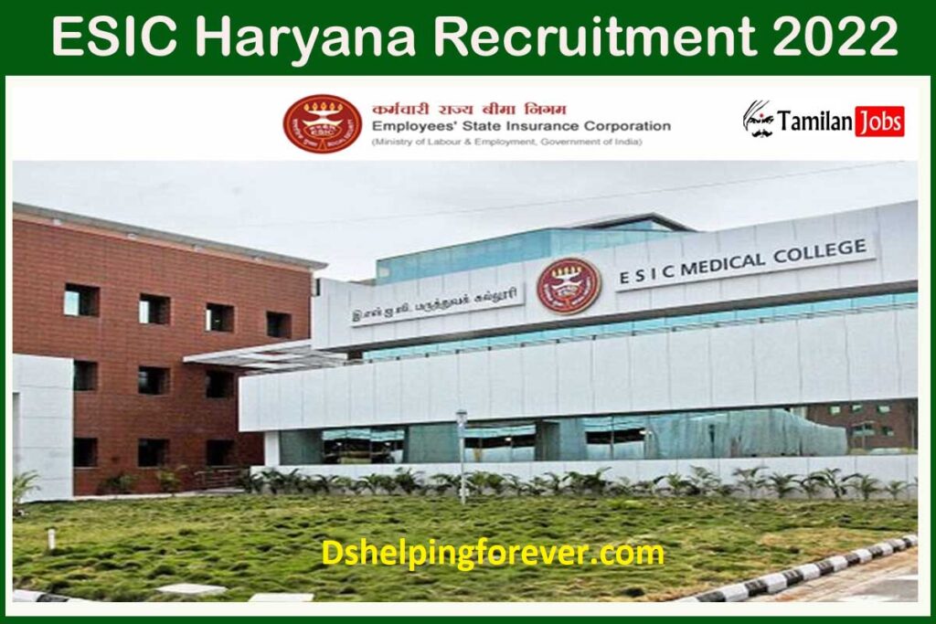 ESI Haryana Recruitment 2022
