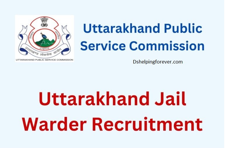 UKPSC Uttarakhand Jail Warder Recruitment 2022