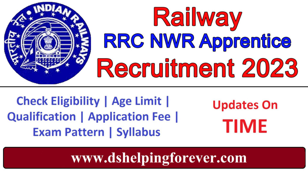 Railway RRC NWR Apprentice Recruitment 2023