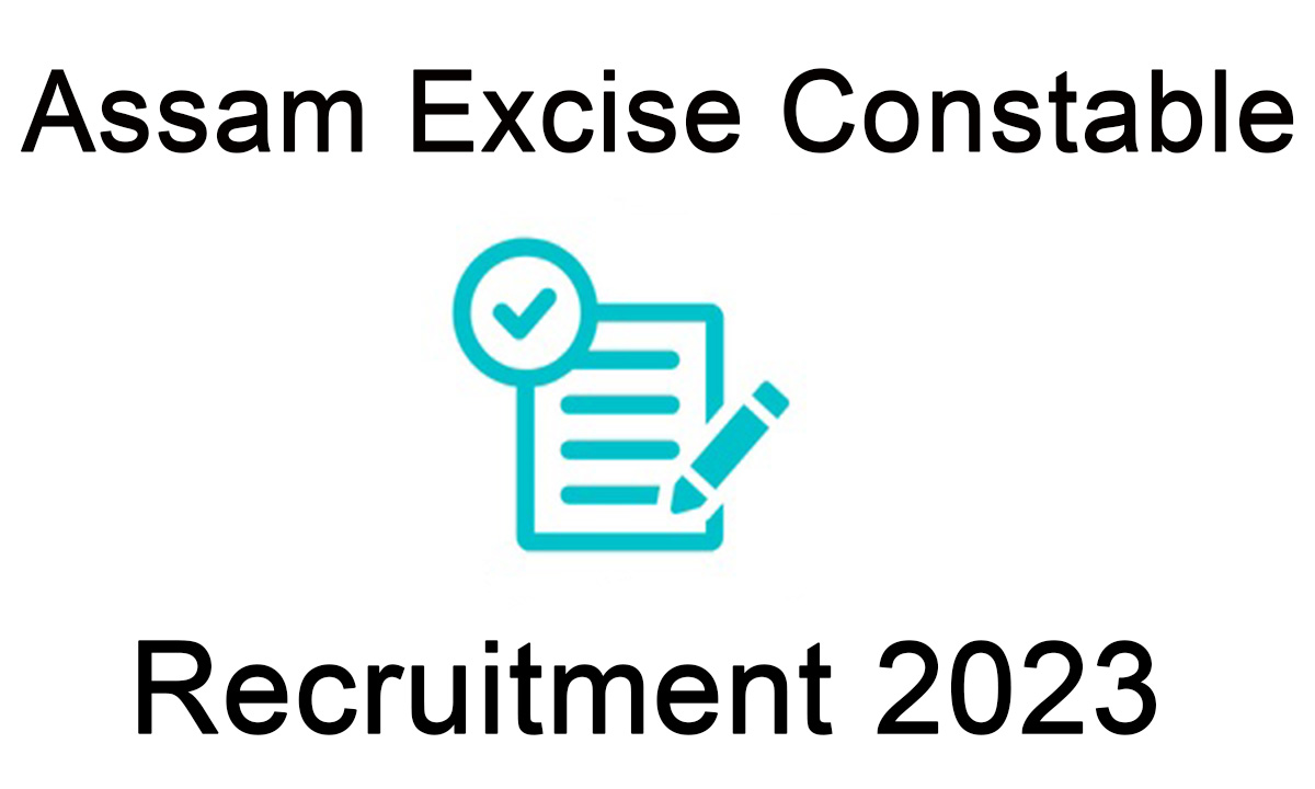 Assam Excise Constable Recruitment 2023