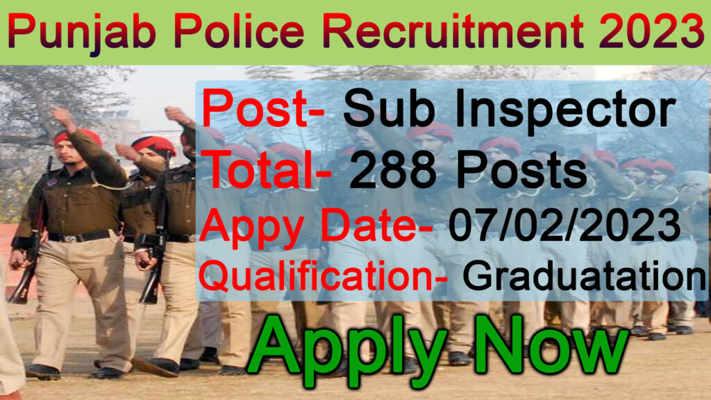 Punjab Police Sub Inspector Recruitment Online Form 2023