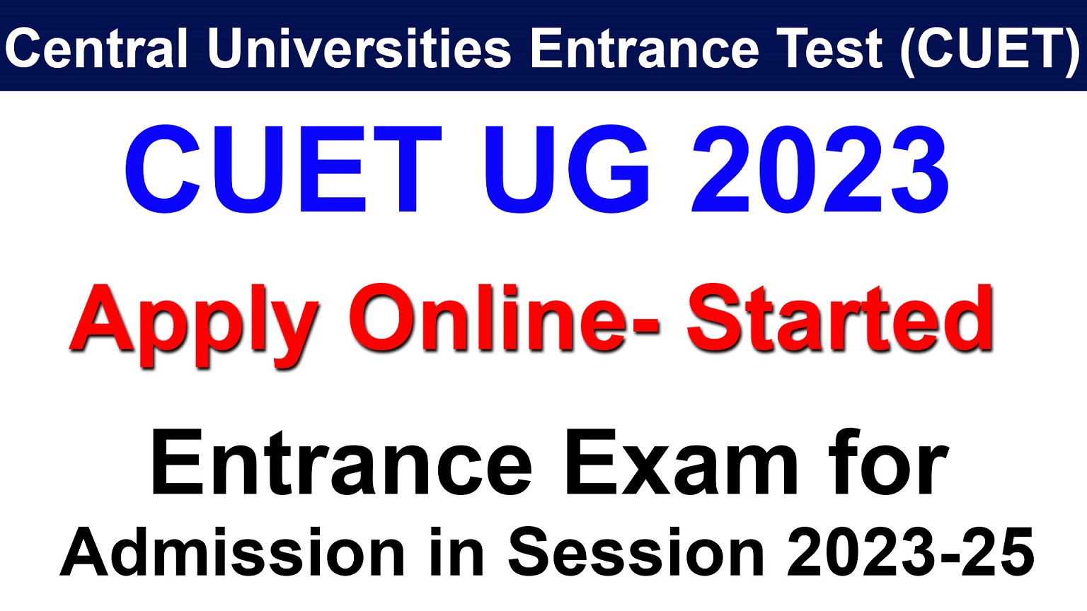 CUET UG Online Form & Syllabus 2023- Apply Now