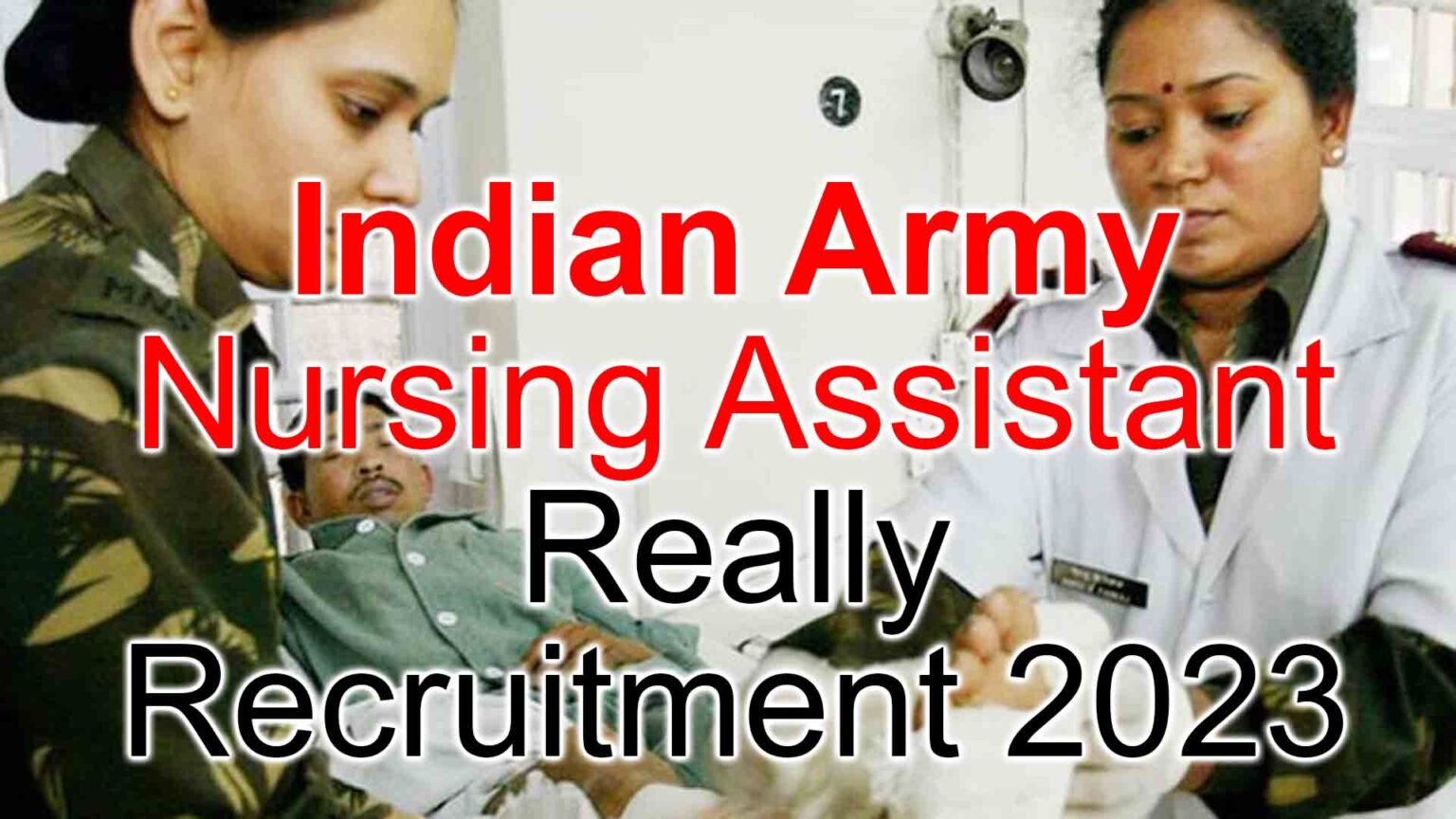 Indian Army Nursing Assistant Recruitment 2023 Last Date Extended