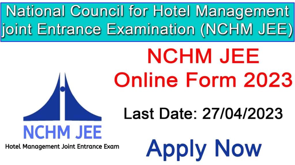 NCHM JEE Recruitment 2023