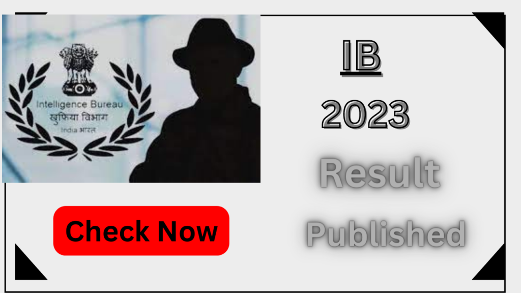 IB Security Assistant/MTS Result 2023