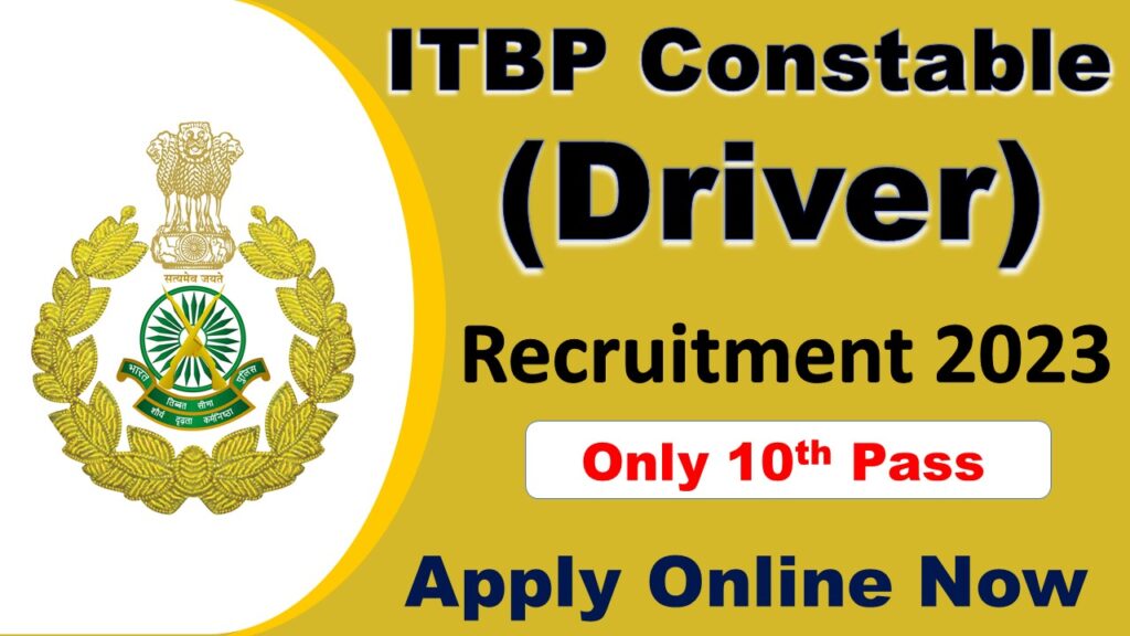 ITBP Constable Driver Recruitment 2023