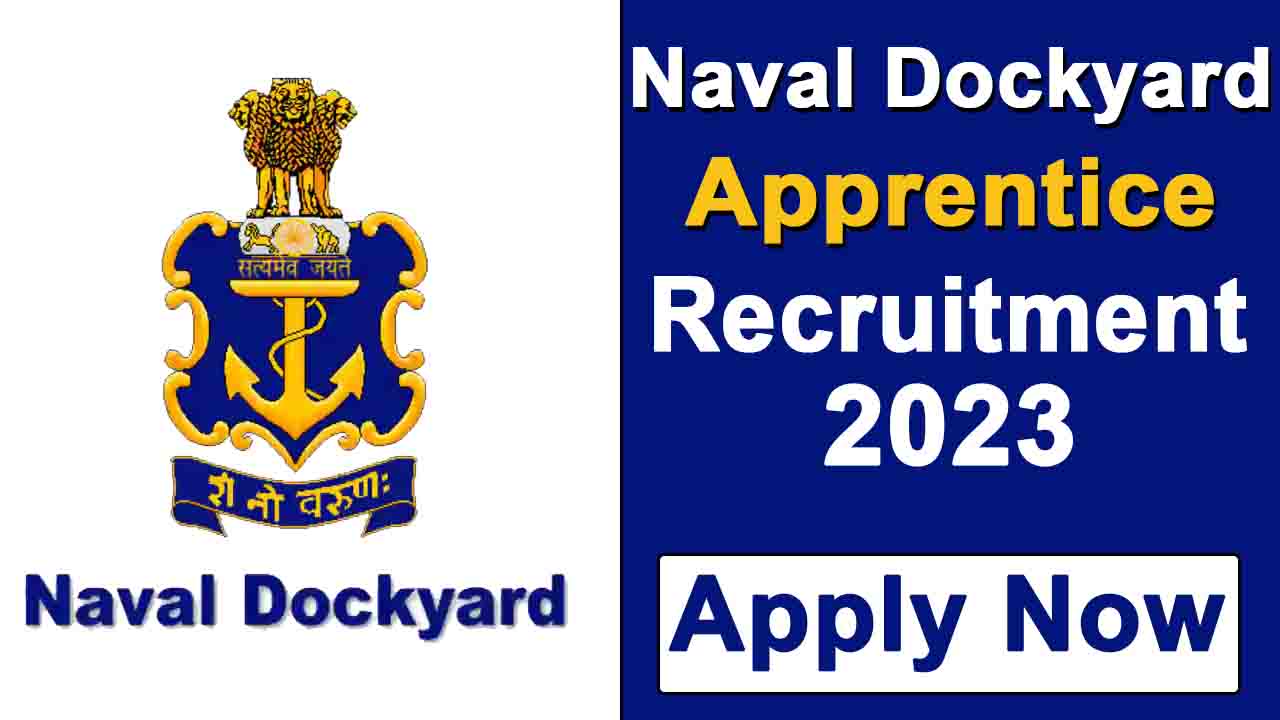 Naval Dockyard Apprentice Recruitment 2023