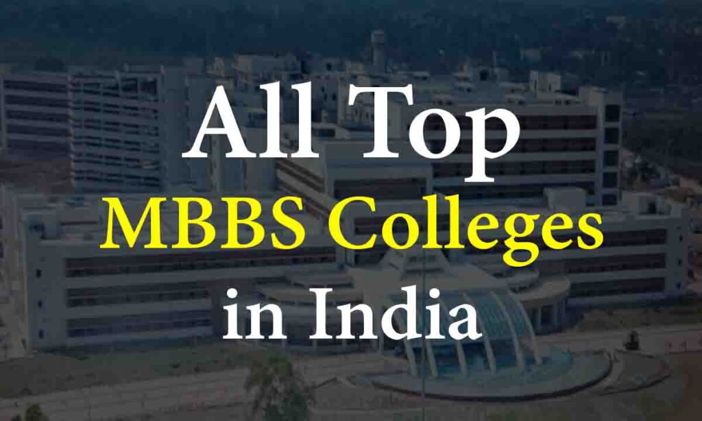 Top MBBS Colleges In India