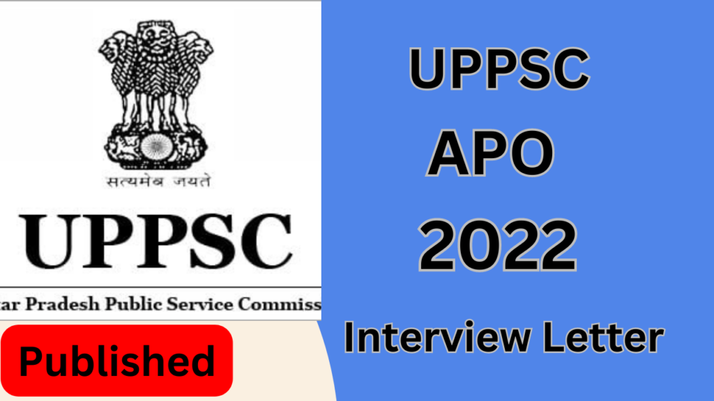 UPPSC APO 2022 Interview Letter