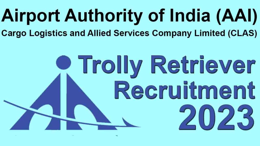 AAICLAS Trolly Retriever Recruitment 2023