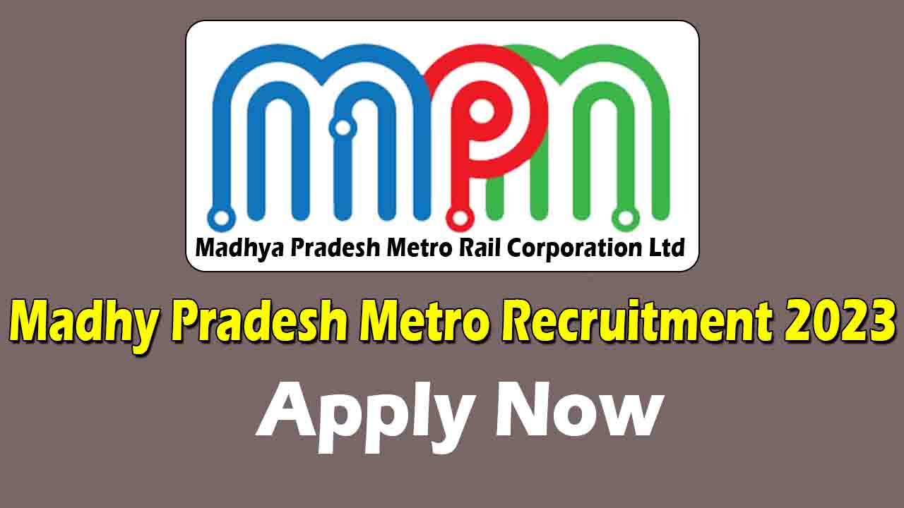 Madhy Pradesh Metro Recruitment 2023