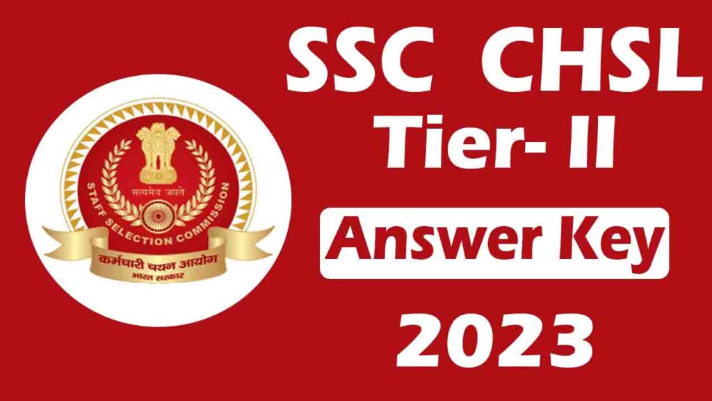 SSC CHSL Answer Key 2023 of Tier 2 Exam
