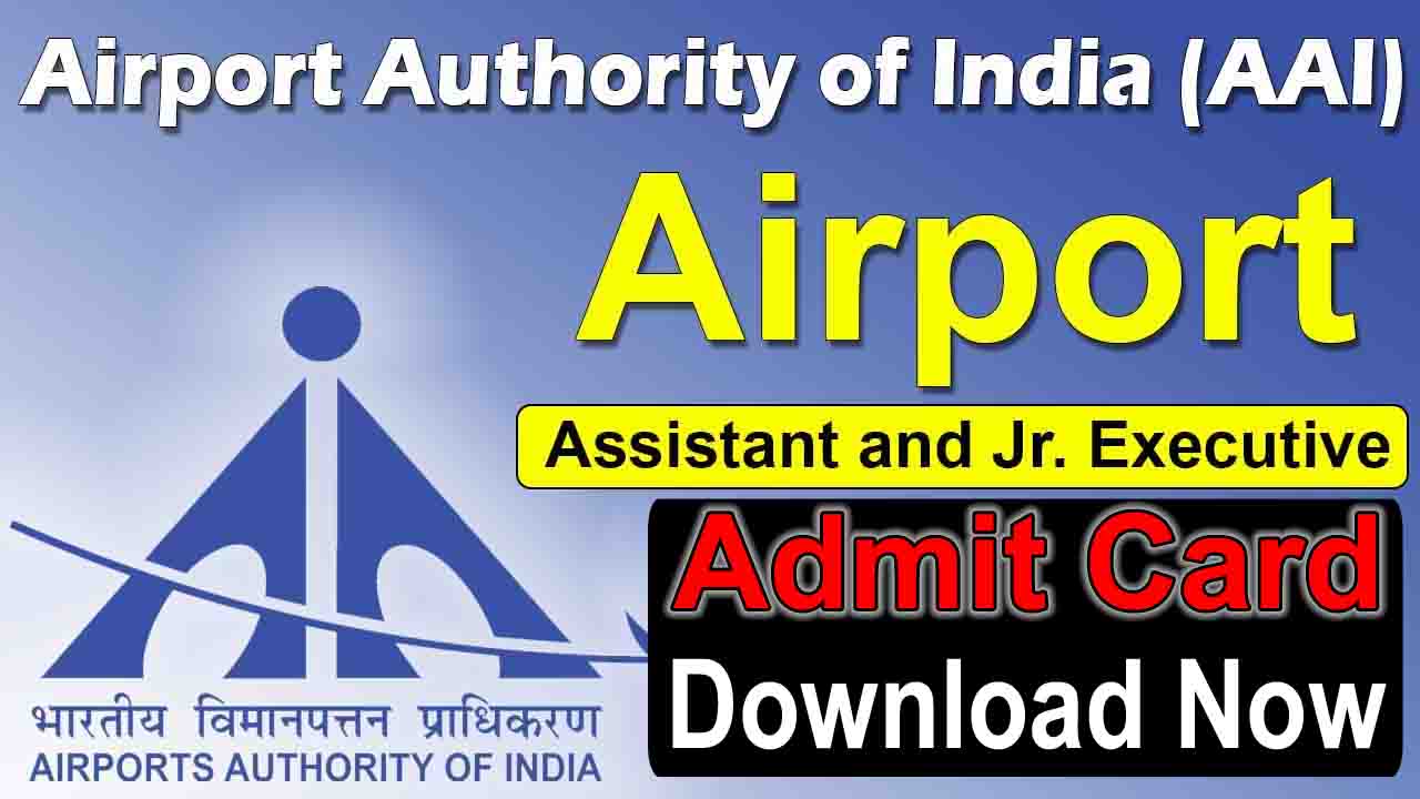 AAI Assistant and Executive Admit Card 2023