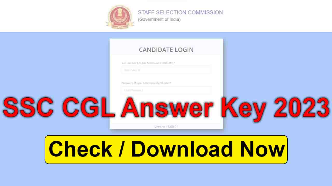 SSC CGL Answer Key 2023 Of Tier-I: SSC CGL का Answer Key जारी हो गया