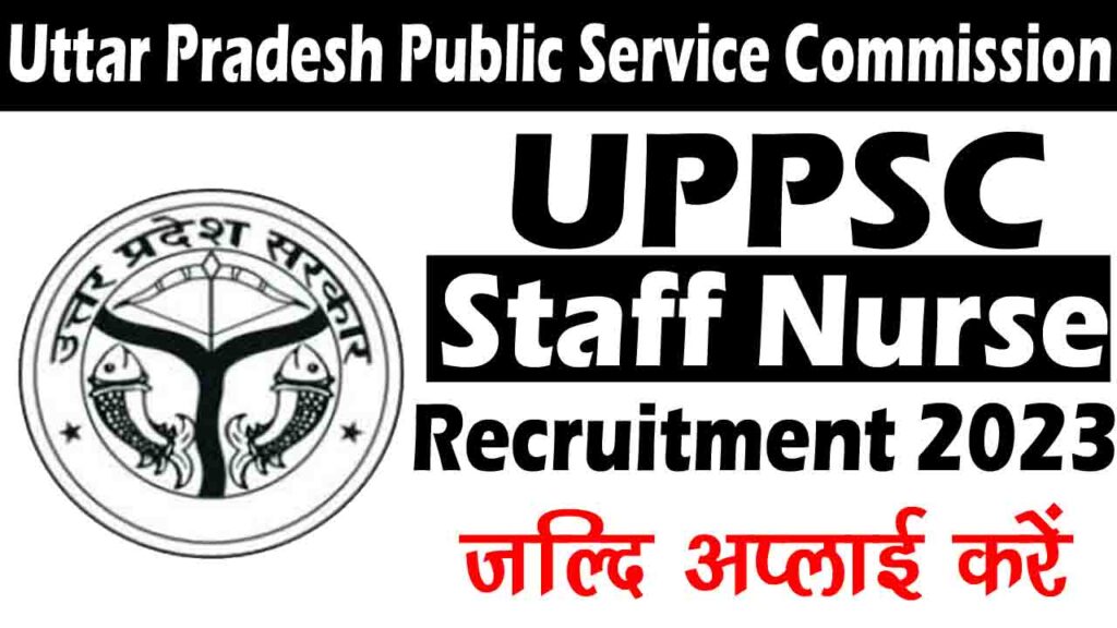UPPSC Staff Nurse Unani Recruitment 2023