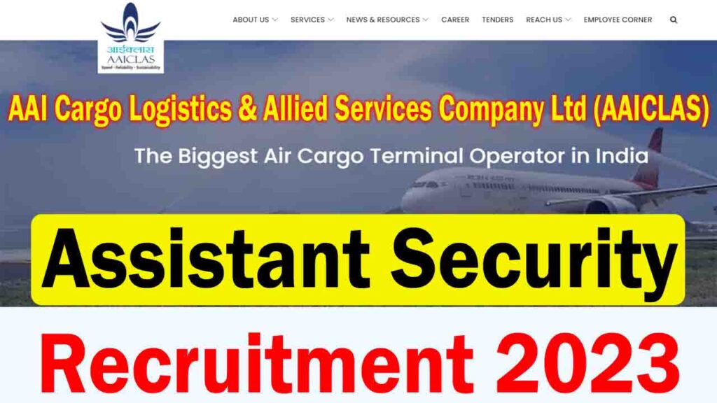 AAICLAS Assistant Security Recruitment 2023