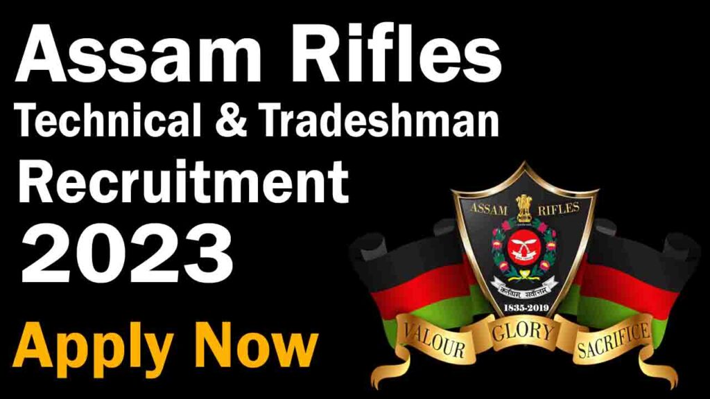 Assam Rifles Technical and Tradesman Recruitment 2023.jpg