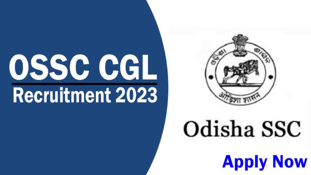 OSSC CGL Recruitment 2023