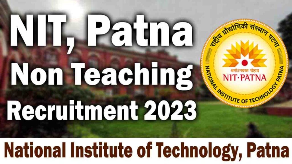 NIT Patna Recruitment 2023