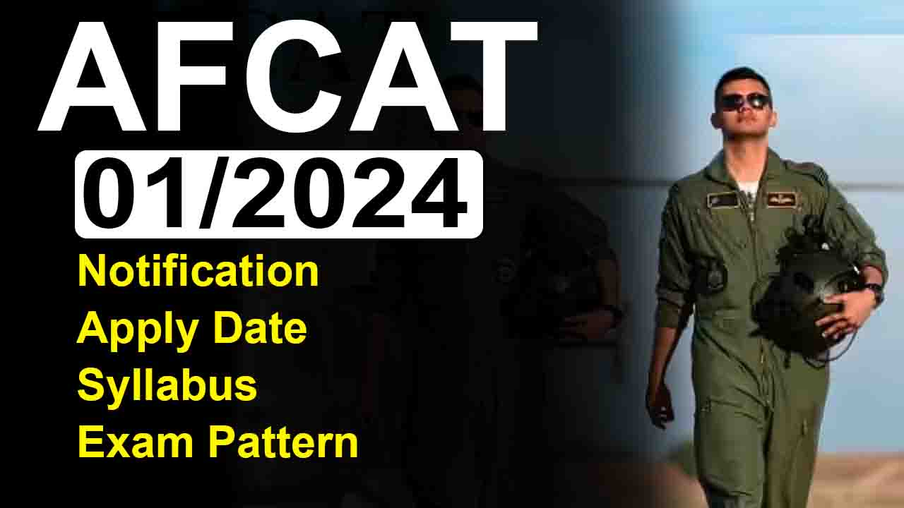 Air Force AFCAT 01/2024 Online Form Notification Released DS Helping