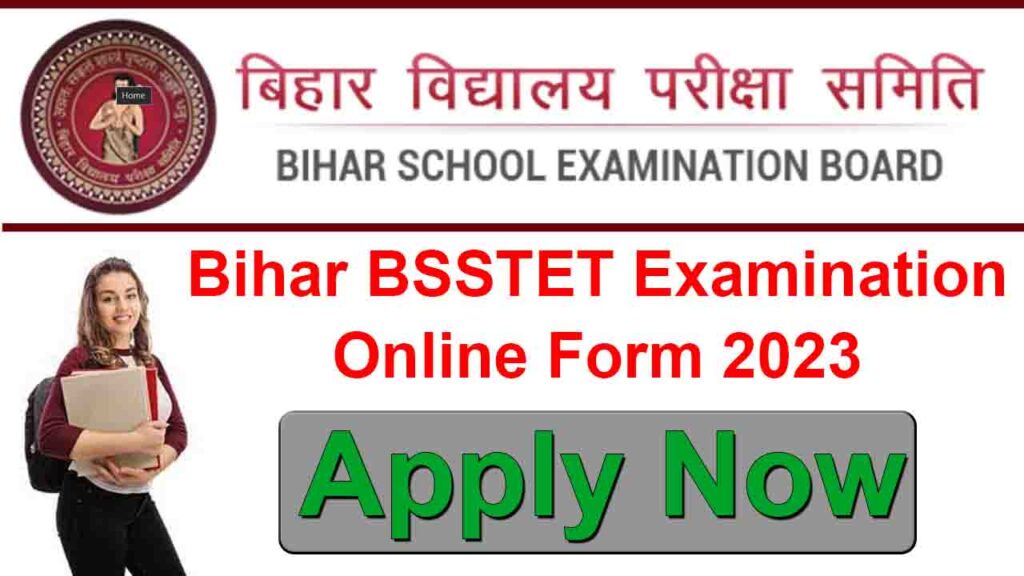Bihar BSSTET Online Form 2023
