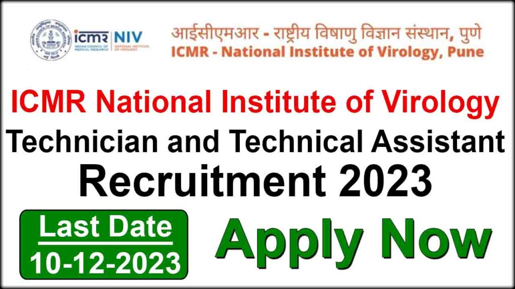 ICMR NIV Technician and Technical Assistant Recruitment 2023