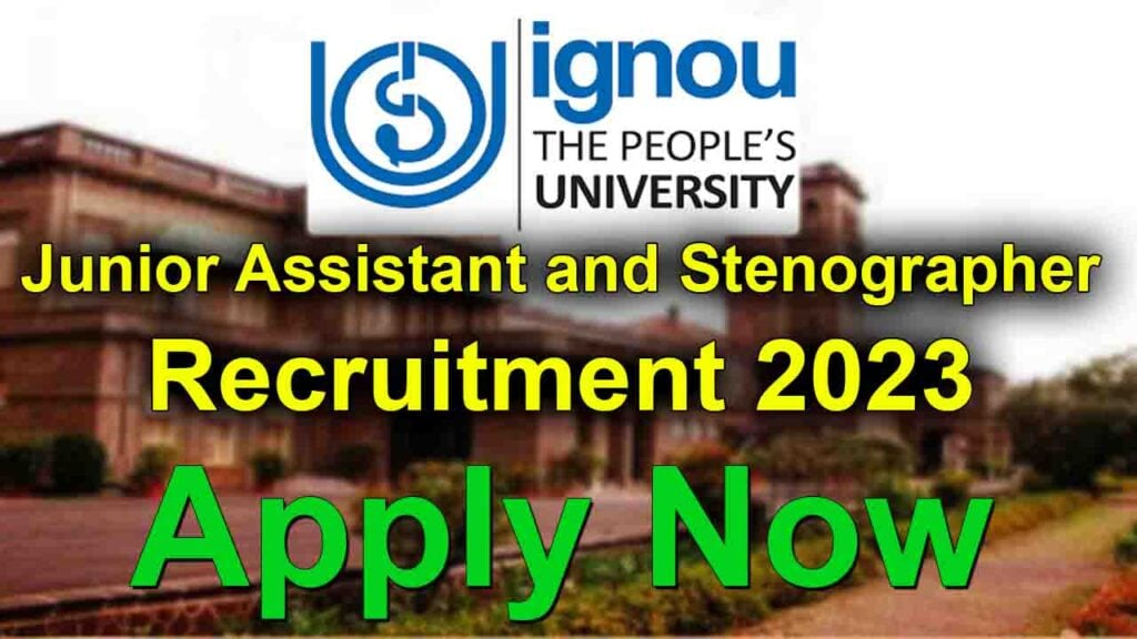 IGNOU JAT and Stenographer Recruitment 2023
