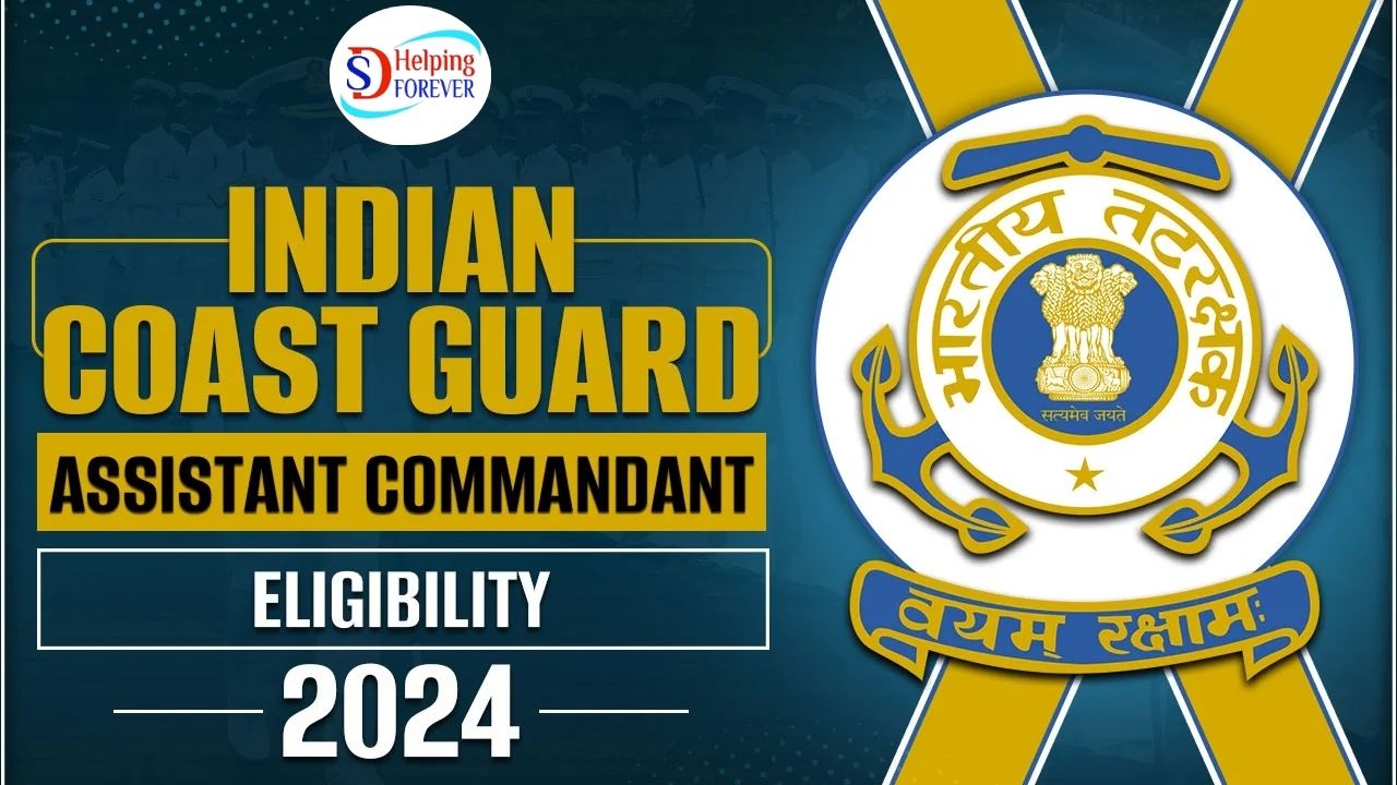 Indian Coast Guard Assistant Commandant Recruitment 2024