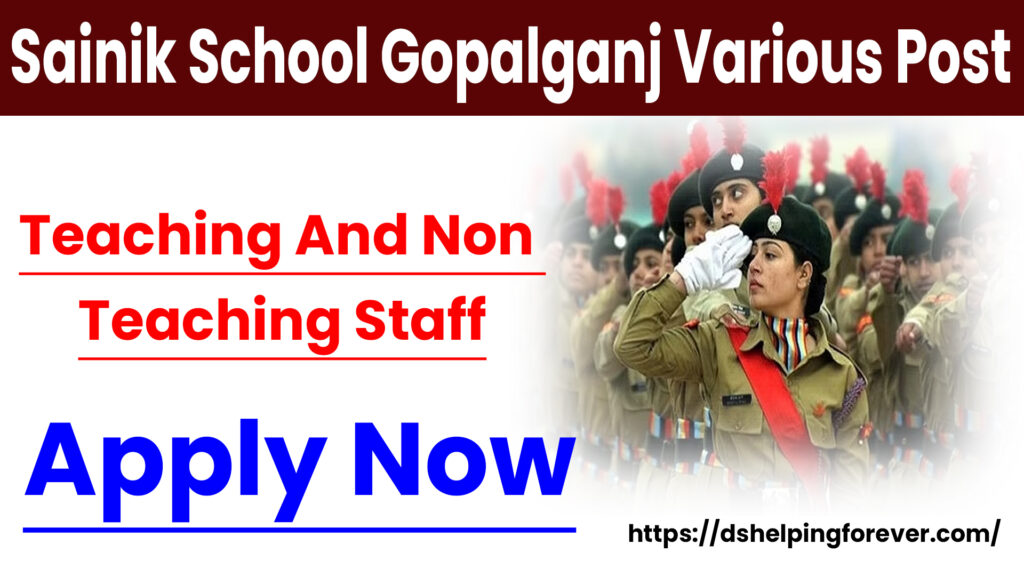 Sainik School Gopalganj Various Post Recruitment 2024