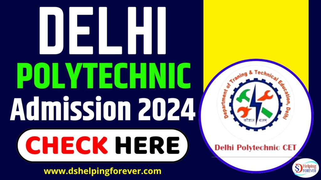 Delhi Polytechnic Admission Online Form 2024