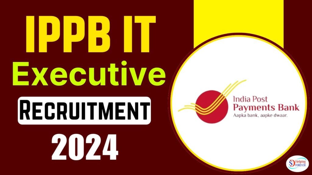 Indian Post Payments Bank IT Executive Recruitment 2024