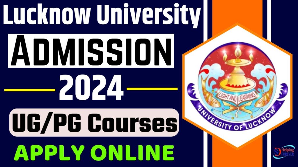 Lucknow University UG/PG Courses Admission 2024