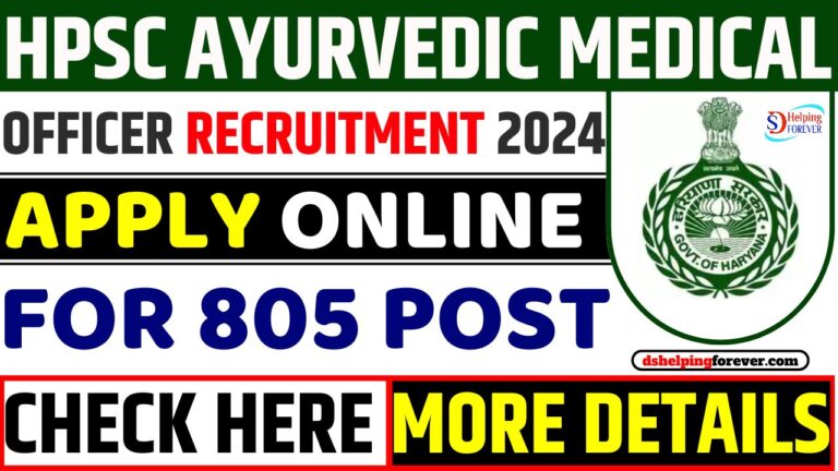 HPSC Ayurvedic Medical Officer Recruitment 2024 On 805 Posts, Apply ...