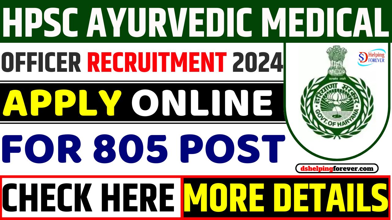 HPSC Ayurvedic Medical Officer Recruitment 2024