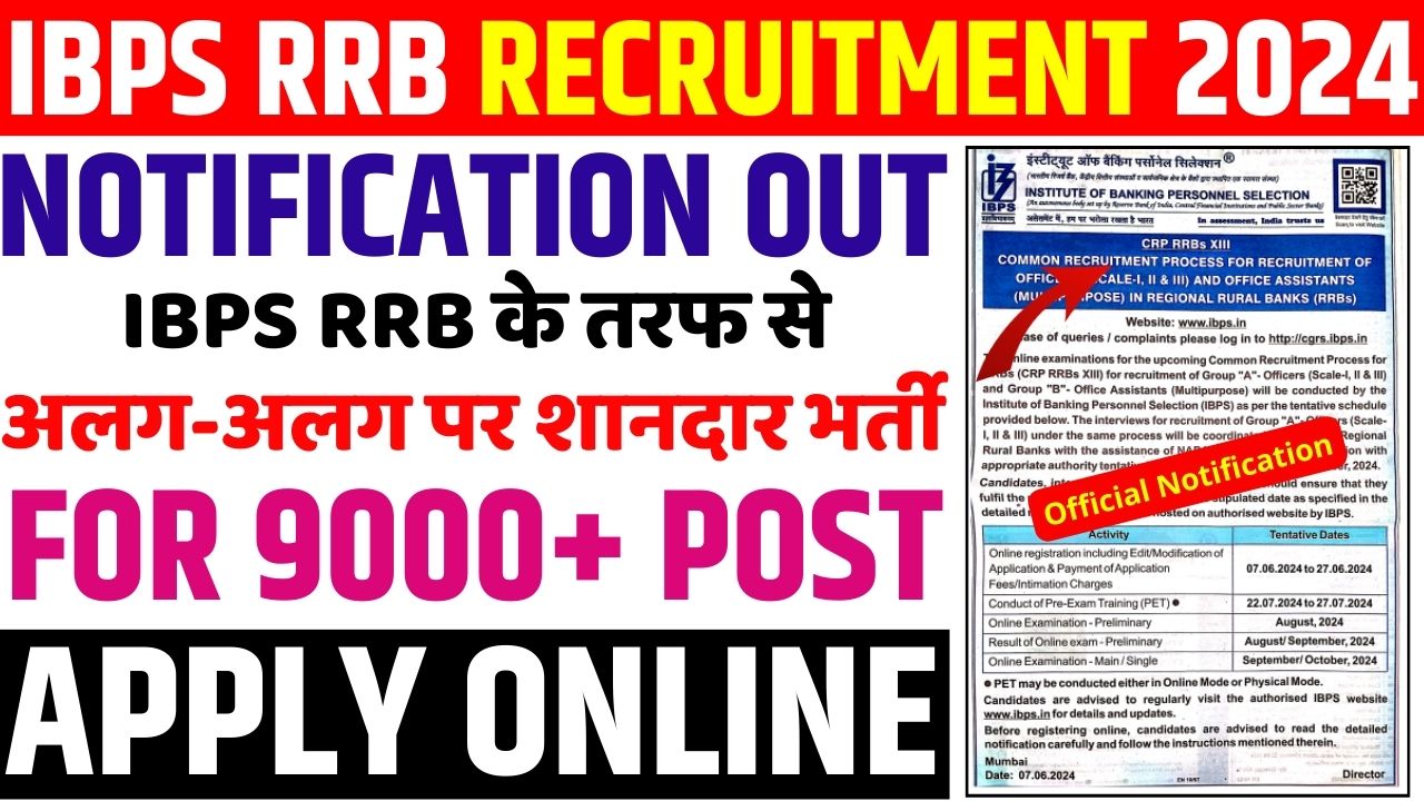 IBPS RRB Recruitment 2024 Notification Out for 9000+ Posts