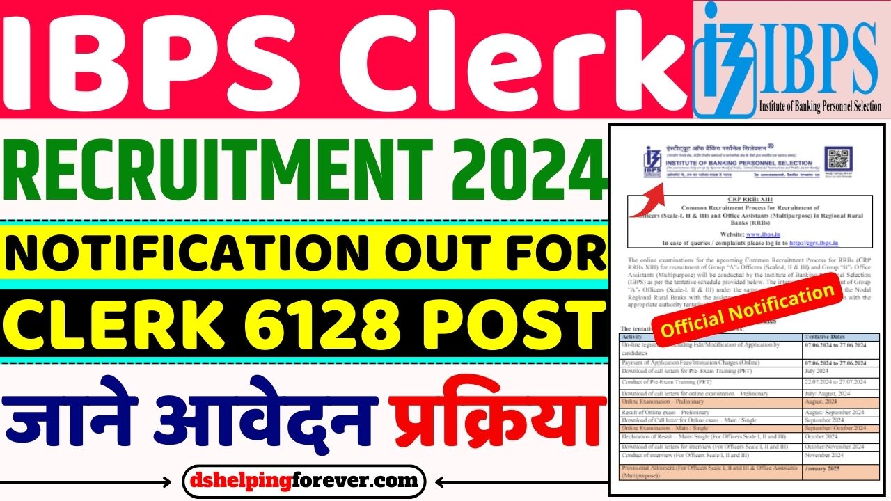 IBPS Clerk Recruitment 2024 CRP-XIV 6128 Posts, Apply Online