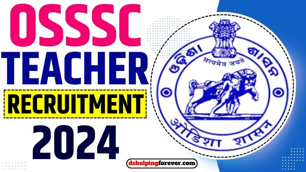 OSSSC Teacher Recruitment 2024