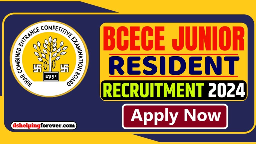 BCECE Junior Resident Recruitment 2024