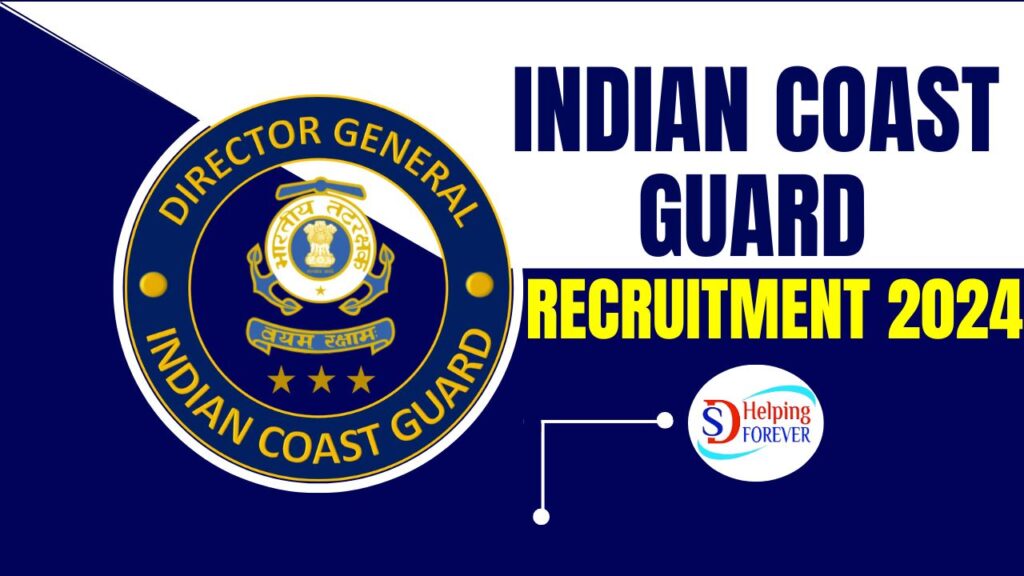 Indian Coast Guard Recruitment 2024