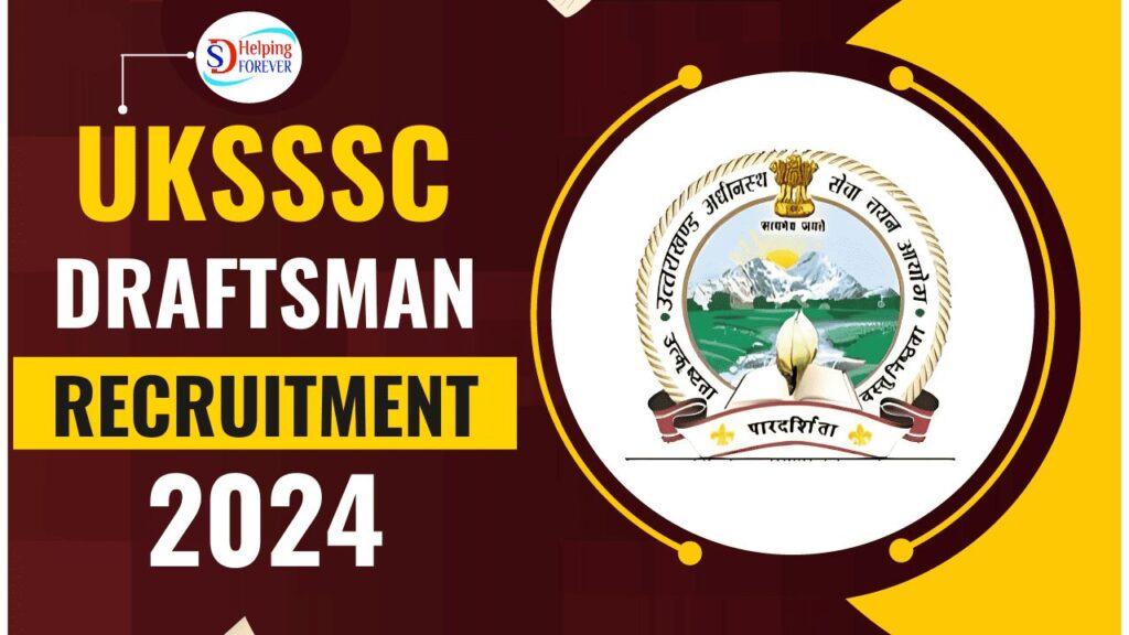 UKSSSC Draftsman Recruitment 2024