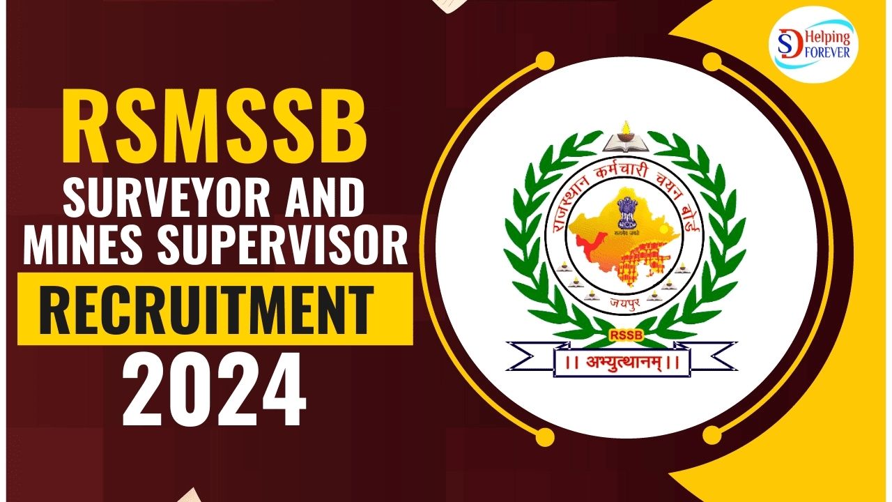 RSMSSB Surveyor and Mines Supervisor Recruitment 2024